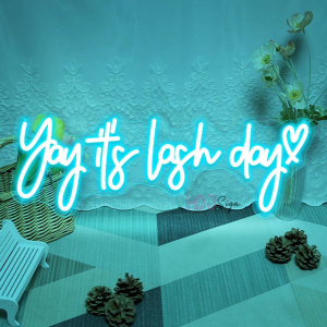 Neon LED Sign Yay It's Lash Day Lights Sign USB Room Decoration Wall Art Neon Night Light Beauty Salon Decor Signboard Lights