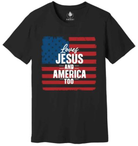 Loves Jesus and America Too T-Shirt for 4th of July
