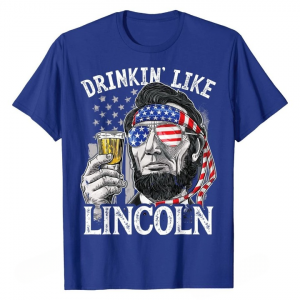 4th of July Shirts for Men Drinking Like Lincoln Abraham Tee T-Shirt Classic Male T Shirts Tops T Shirt Cotton Print