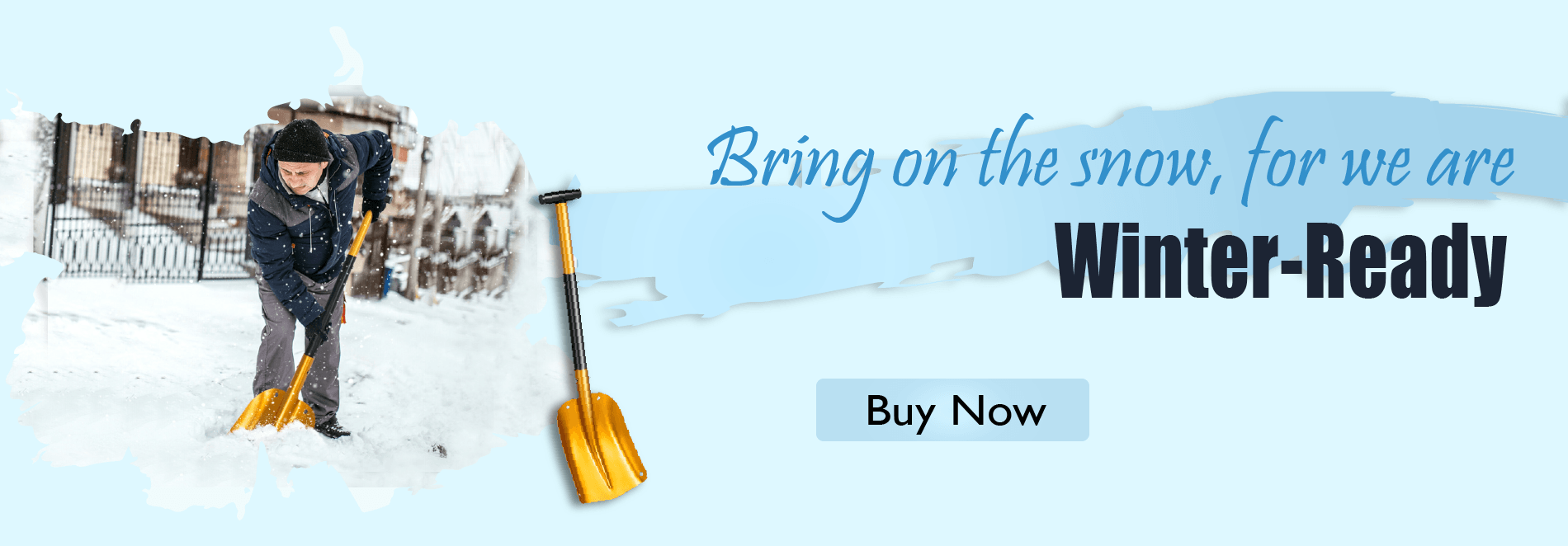 Bring on the snow, for we are Winter-Ready.