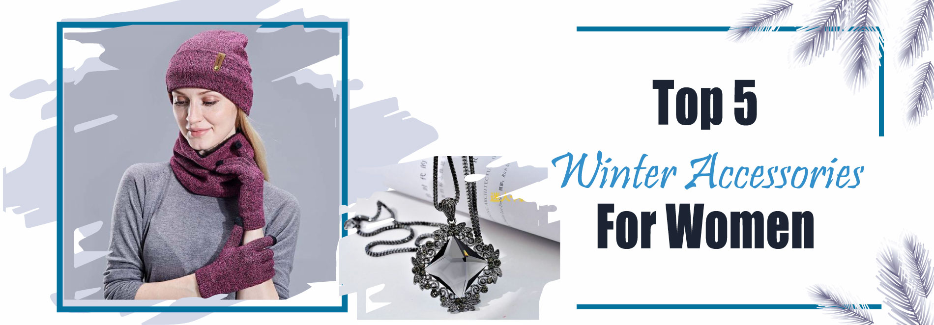 Staying Warm In Style With These 5 Winter Accessories Of 2023